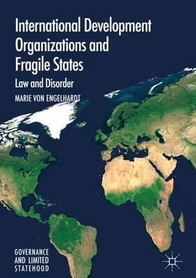 von Engelhardt |  International Development Organizations and Fragile States | Buch |  Sack Fachmedien