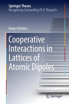 Bettles |  Cooperative Interactions in Lattices of Atomic Dipoles | Buch |  Sack Fachmedien