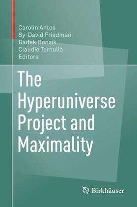 Antos / Ternullo / Friedman |  The Hyperuniverse Project and Maximality | Buch |  Sack Fachmedien