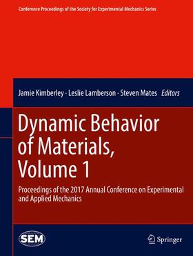 Kimberley / Mates / Lamberson |  Dynamic Behavior of Materials, Volume 1 | Buch |  Sack Fachmedien