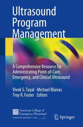 Tayal / Foster / Blaivas |  Ultrasound Program Management | Buch |  Sack Fachmedien