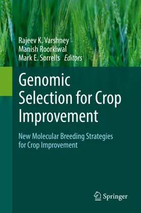 Varshney / Sorrells / Roorkiwal |  Genomic Selection for Crop Improvement | Buch |  Sack Fachmedien