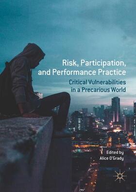 O'Grady |  Risk, Participation, and Performance Practice | Buch |  Sack Fachmedien