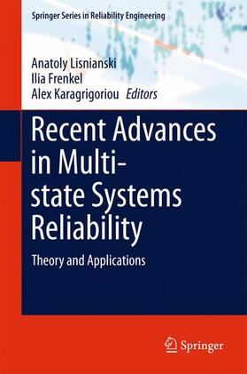 Lisnianski / Karagrigoriou / Frenkel |  Recent Advances in Multi-state Systems Reliability | Buch |  Sack Fachmedien