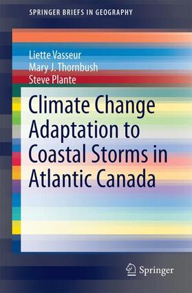 Vasseur / Plante / Thornbush |  Adaptation to Coastal Storms in Atlantic Canada | Buch |  Sack Fachmedien