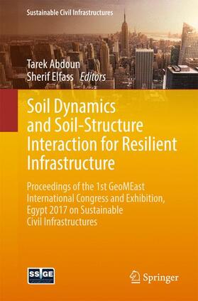 Elfass / Abdoun |  Soil Dynamics and Soil-Structure Interaction for Resilient Infrastructure | Buch |  Sack Fachmedien