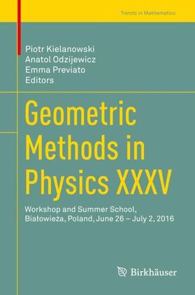 Kielanowski / Previato / Odzijewicz |  Geometric Methods in Physics XXXV | Buch |  Sack Fachmedien