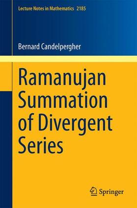 Candelpergher |  Ramanujan Summation of Divergent Series | Buch |  Sack Fachmedien