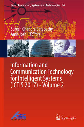 Satapathy / Joshi |  Information and Communication Technology for Intelligent Systems (ICTIS 2017) - Volume 2 | eBook | Sack Fachmedien