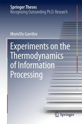 Gavrilov |  Experiments on the Thermodynamics of Information Processing | eBook | Sack Fachmedien