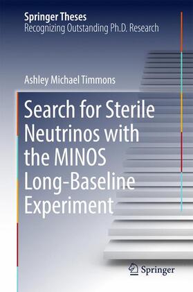 Timmons |  Search for Sterile Neutrinos with the MINOS Long-Baseline Experiment | Buch |  Sack Fachmedien