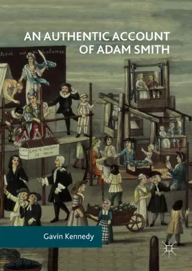 Kennedy |  An Authentic Account of Adam Smith | Buch |  Sack Fachmedien