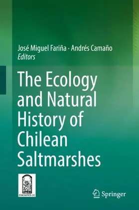 Camaño / Fariña |  The Ecology and Natural History of Chilean Saltmarshes | Buch |  Sack Fachmedien