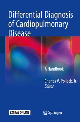 Pollack Jr. |  Differential Diagnosis of Cardiopulmonary Disease | Buch |  Sack Fachmedien