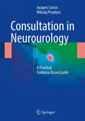 Przydacz / Corcos |  Consultation in Neurourology | Buch |  Sack Fachmedien