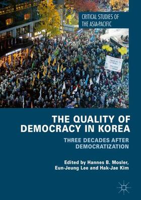 Mosler / Kim / Lee |  The Quality of Democracy in Korea | Buch |  Sack Fachmedien