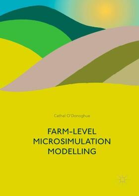 O'Donoghue |  Farm-Level Microsimulation Modelling | Buch |  Sack Fachmedien