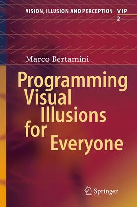 Bertamini |  Programming Visual Illusions for Everyone | Buch |  Sack Fachmedien