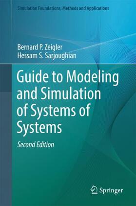 P. Zeigler / Sarjoughian |  Guide to Modeling and Simulation of Systems of Systems | Buch |  Sack Fachmedien