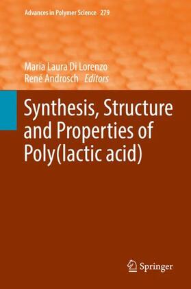 Androsch / Di Lorenzo |  Synthesis, Structure and Properties of Poly(lactic acid) | Buch |  Sack Fachmedien