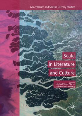 Wittenberg / Tavel Clarke |  Scale in Literature and Culture | Buch |  Sack Fachmedien