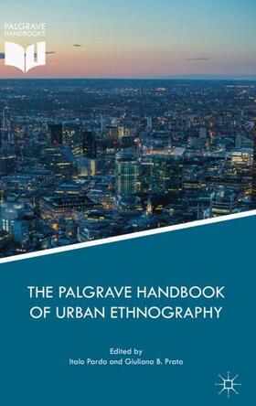 Prato / Pardo |  The Palgrave Handbook of Urban Ethnography | Buch |  Sack Fachmedien