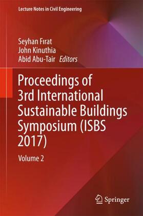 Firat / Firat / Abu-Tair |  Proceedings of 3rd International Sustainable Buildings Symposium (ISBS 2017) | Buch |  Sack Fachmedien