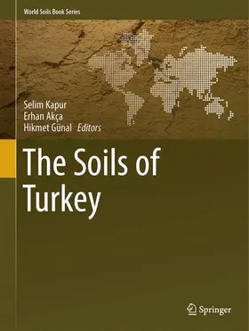 Kapur / Günal / Akça |  The Soils of Turkey | Buch |  Sack Fachmedien