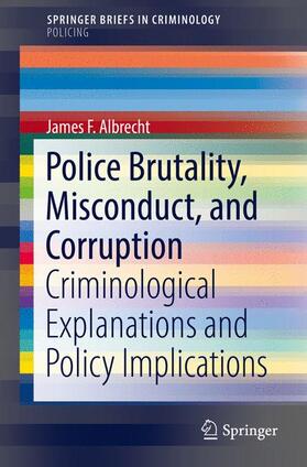 Albrecht |  Police Brutality, Misconduct, and Corruption | Buch |  Sack Fachmedien