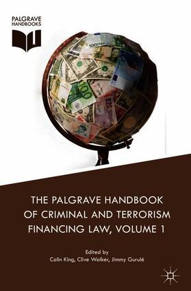 King / Gurulé / Walker |  The Palgrave Handbook of Criminal and Terrorism Financing Law | Buch |  Sack Fachmedien