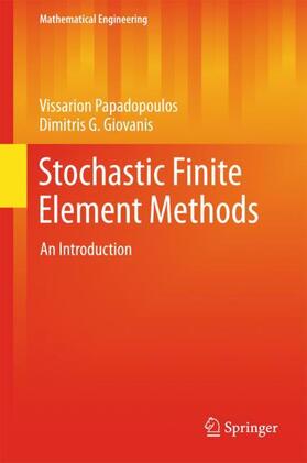 Giovanis / Papadopoulos |  Stochastic Finite Element Methods | Buch |  Sack Fachmedien