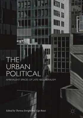 Rossi / Enright |  The Urban Political | Buch |  Sack Fachmedien