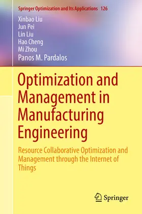 Liu / Pei / Cheng |  Optimization and Management in Manufacturing Engineering | eBook | Sack Fachmedien