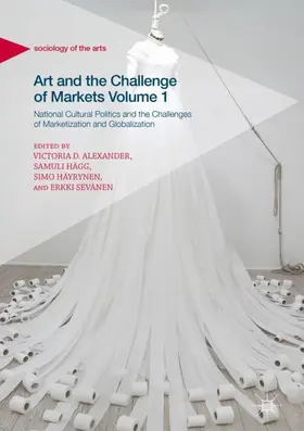 Alexander / Sevänen / Hägg |  Art and the Challenge of Markets Volume 1 | Buch |  Sack Fachmedien