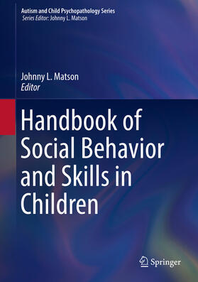 Matson |  Handbook of Social Behavior and Skills in Children | eBook | Sack Fachmedien