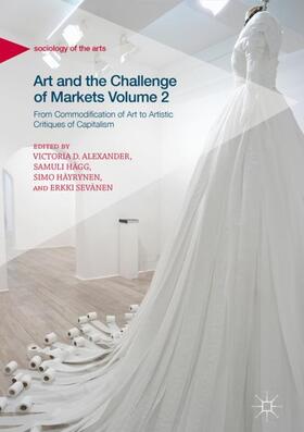 Alexander / Sevänen / Hägg |  Art and the Challenge of Markets Volume 2 | Buch |  Sack Fachmedien