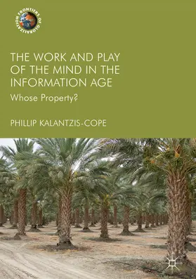 Kalantzis-Cope |  The Work and Play of the Mind in the Information Age | eBook | Sack Fachmedien