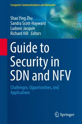 Zhu / Hill / Scott-Hayward |  Guide to Security in SDN and NFV | Buch |  Sack Fachmedien