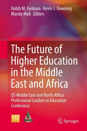 Fardoun / Mok / Downing |  The Future of Higher Education in the Middle East and Africa | Buch |  Sack Fachmedien