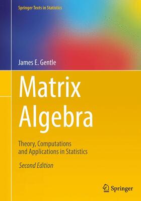 Gentle |  Matrix Algebra | Buch |  Sack Fachmedien