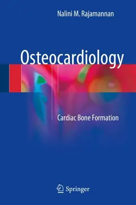 Rajamannan |  Osteocardiology | Buch |  Sack Fachmedien