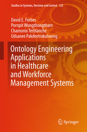 Forbes / Wongthongtham / Terblanche |  Ontology Engineering Applications in Healthcare and Workforce Management Systems | eBook | Sack Fachmedien