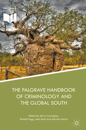 Carrington / Hogg / Scott |  The Palgrave Handbook of Criminology and the Global South | eBook | Sack Fachmedien