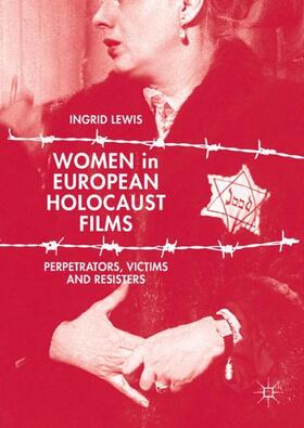 Lewis |  Women in European Holocaust Films | Buch |  Sack Fachmedien