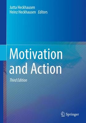 Heckhausen |  Motivation and Action | Buch |  Sack Fachmedien