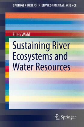 Wohl |  Sustaining River Ecosystems and Water Resources | Buch |  Sack Fachmedien