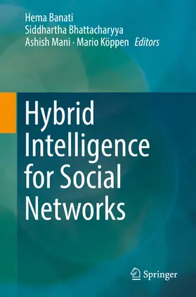 Banati / Bhattacharyya / Mani |  Hybrid Intelligence for Social Networks | eBook | Sack Fachmedien