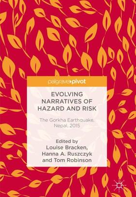 Bracken / Robinson / A. Ruszczyk |  Evolving Narratives of Hazard and Risk | Buch |  Sack Fachmedien