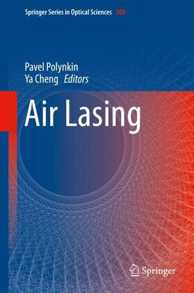 Cheng / Polynkin |  Air Lasing | Buch |  Sack Fachmedien