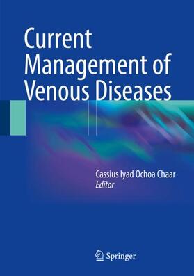 Chaar |  Current Management of Venous Diseases | Buch |  Sack Fachmedien